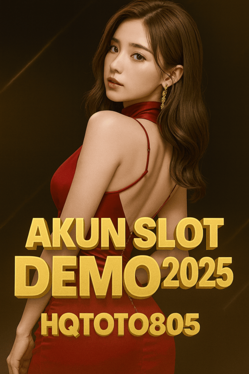 Akun Slot Demo 2025 Cara Daftar, Main Gratis, dan Latihan Pola Maxwin di HQTOTO805