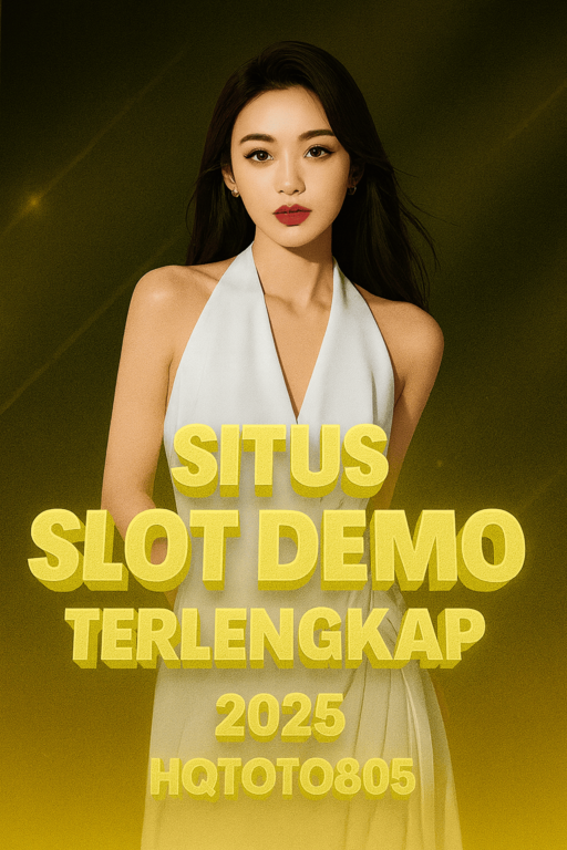 Situs Slot Demo 2025 Tempat Main Gratis & Cari Pola Gacor di HQTOTO805