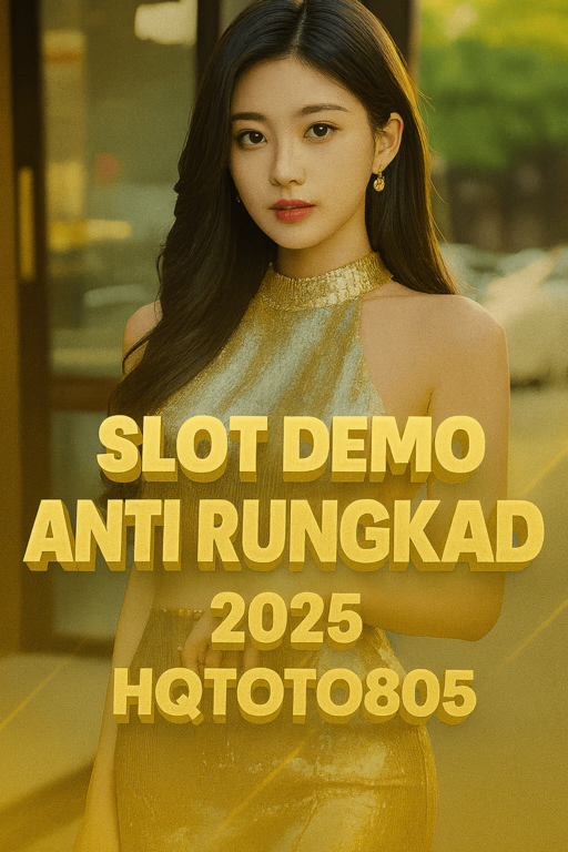 Slot Demo Anti Rungkad 2025 Latihan Gratis Stabil & Aman di HQTOTO805