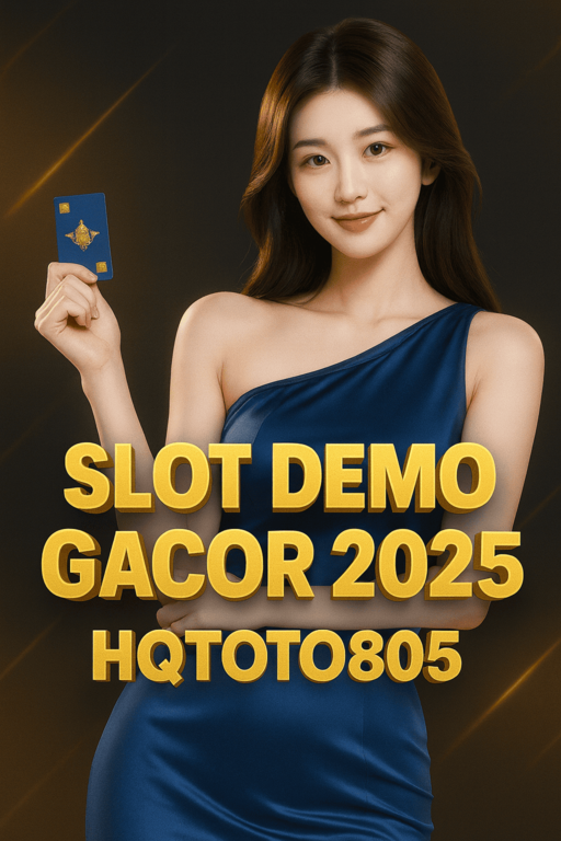 Slot Demo Gacor 2025 Latihan Gratis & Bocoran Pola Maxwin di HQTOTO805