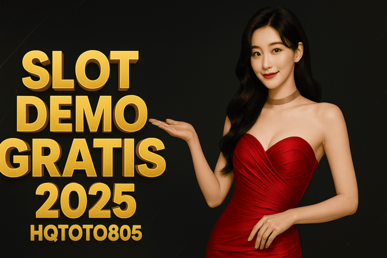 Slot Demo Gratis 2025 Main Tanpa Deposit, Latihan Pola, dan Game Gacor di HQTOTO805