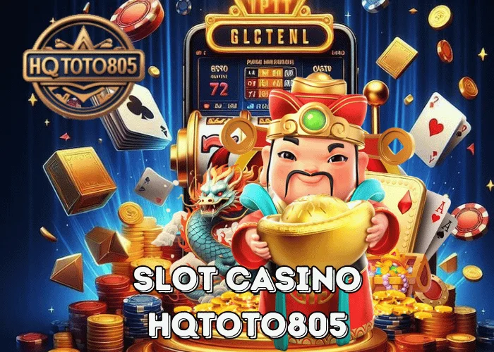 Slot Casino 2025 Dunia Permainan Online Dengan RTP Tertinggi Dan Jackpot Gacor Di HQTOTO805