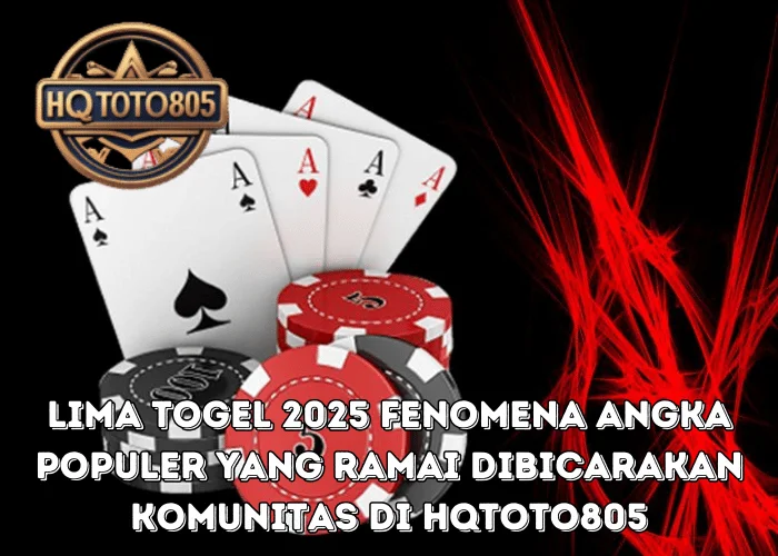 Lima Togel 2025 Fenomena Angka Populer Yang Ramai Dibicarakan Komunitas Di HQTOTO805