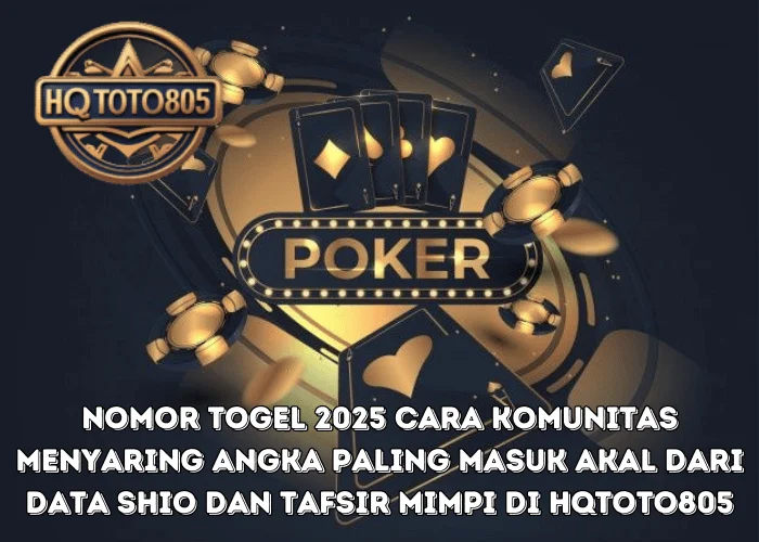 Nomor Togel 2025 Cara Komunitas Menyaring Angka Paling Masuk Akal Dari Data Shio Dan Tafsir Mimpi Di HQTOTO805